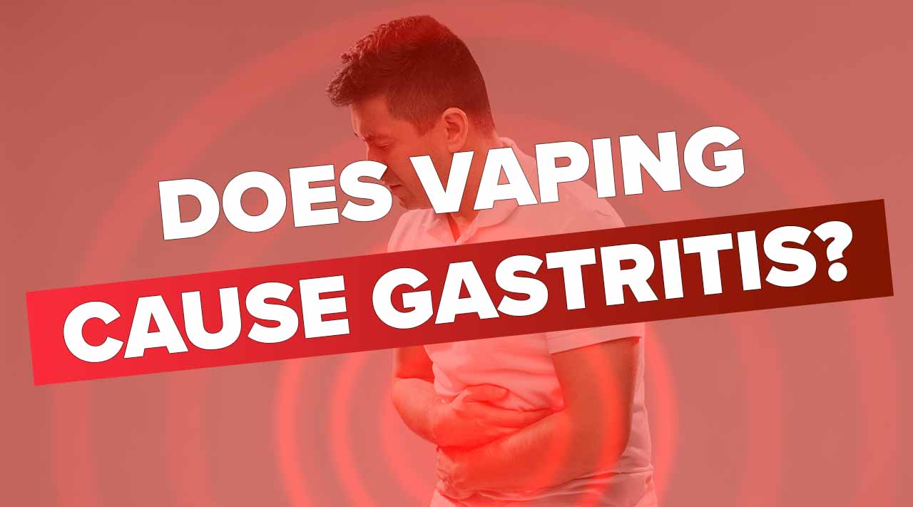 Does Vaping Cause Gastritis