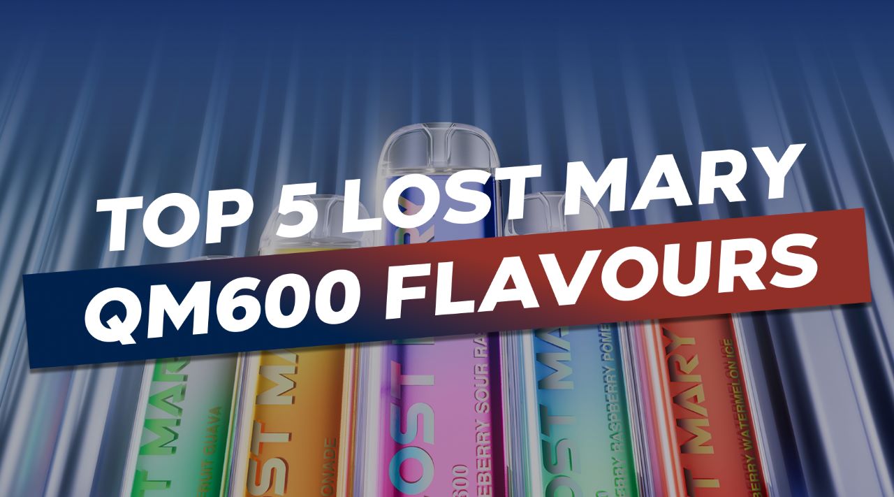 A Flavour for Every Mood: Our Top 5 Lost Mary QM600 Flavours