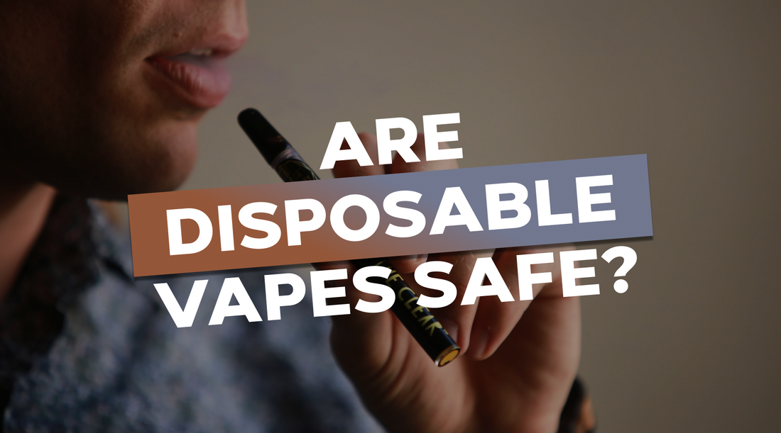 are disposable vapes safe