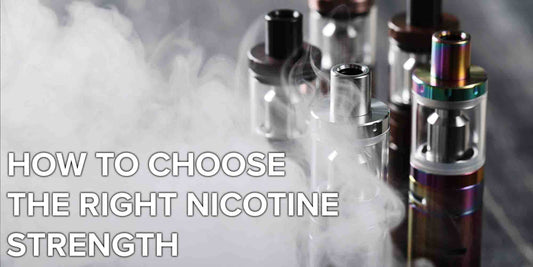 How to Choose the Right Nicotine Strength For E-liquid?