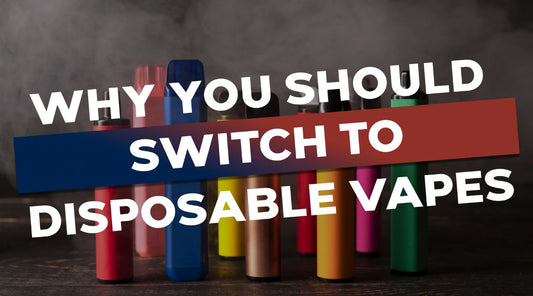 5 Reasons You Should Switch to Disposable Vapes