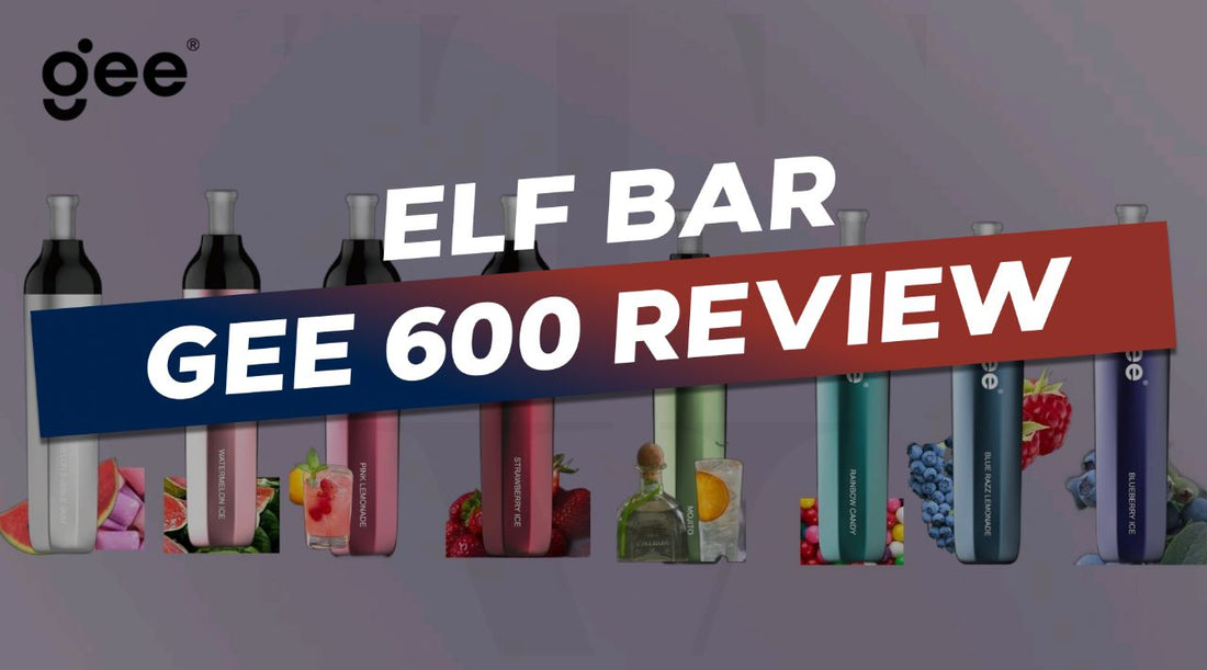 Elf Bar Gee 600 Review