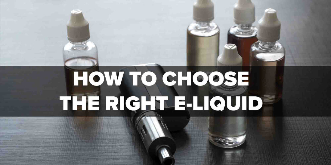 Determine the Different Types of E-liquids to Choose the Right One