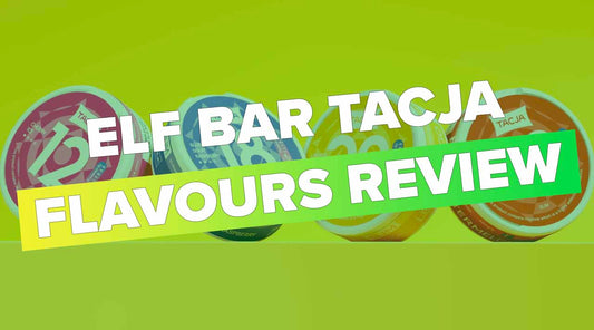 Elf Bar Tacja Flavours Review