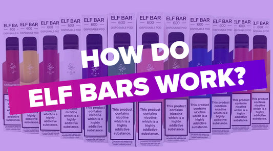 How Do Elf Bars Work?