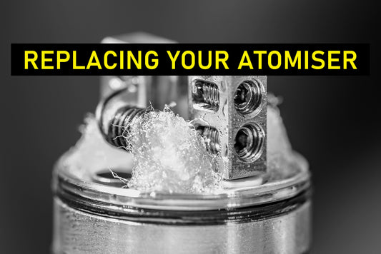 Vaping guide: Replacing your Atomiser